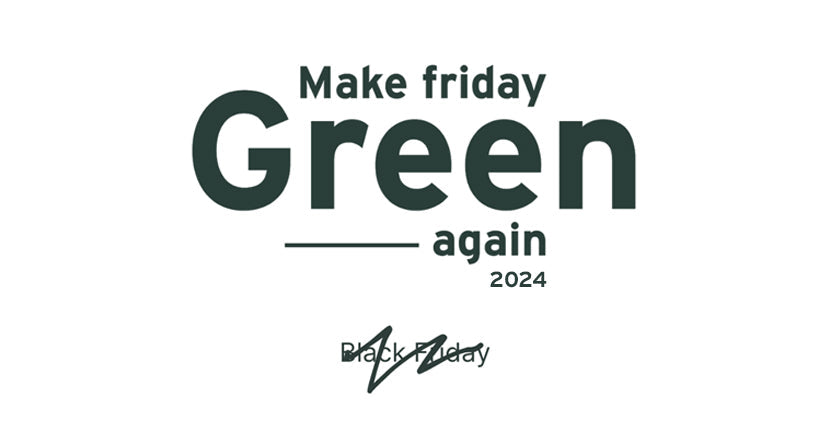 Make Friday Green Again